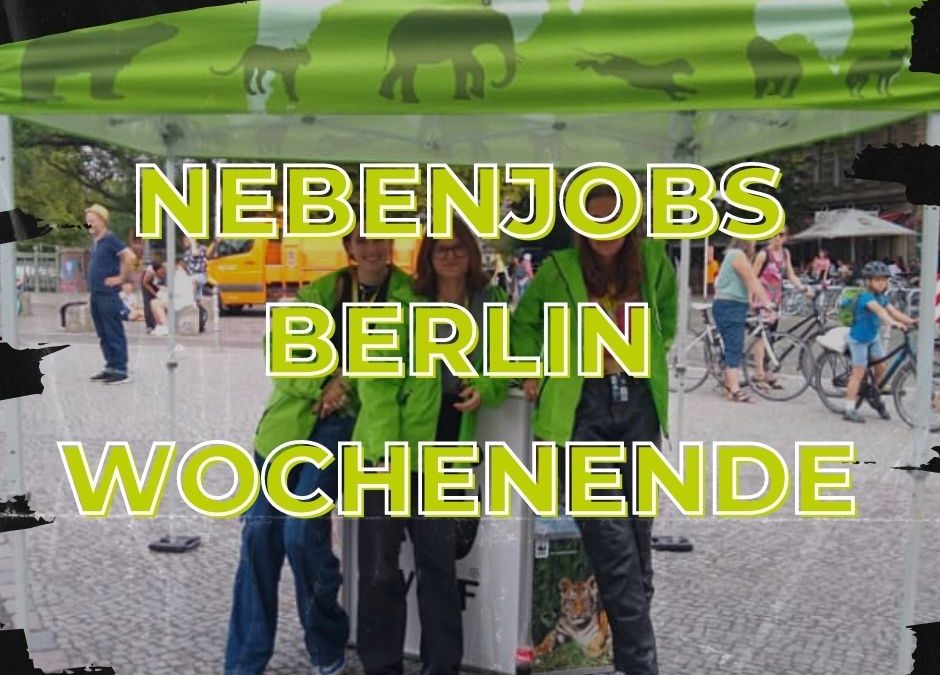 Nebenjobs Berlin Wochenende