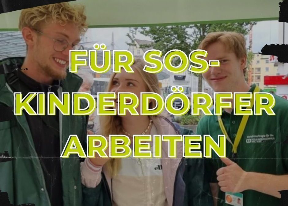 Für SOS-Kinderdörfer arbeiten