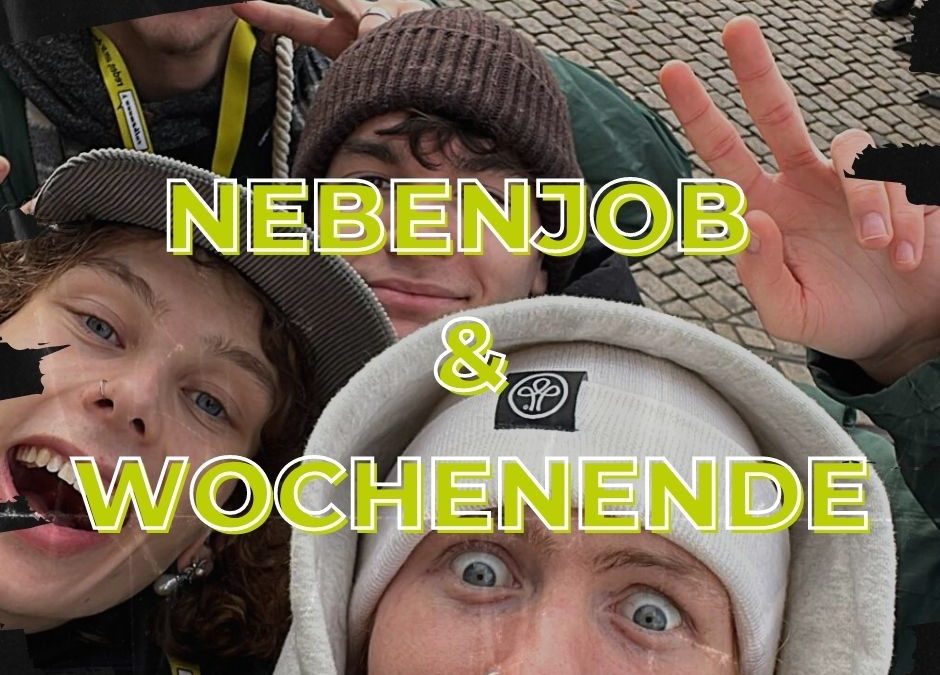 Nebenjob und Wochenende