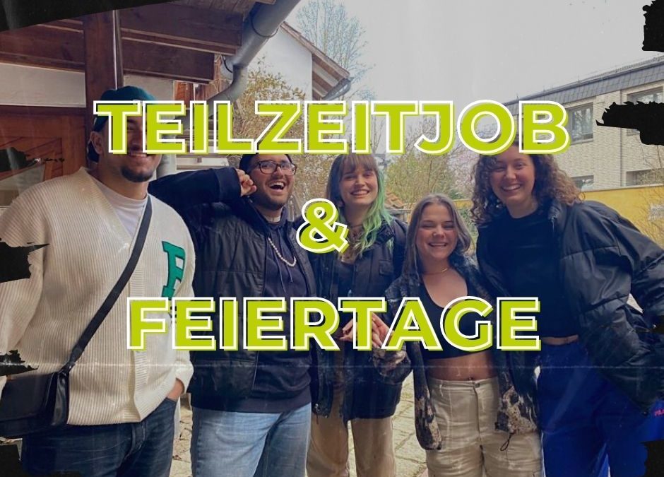 Teilzeitjob und Feiertage