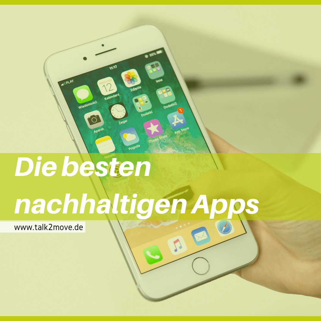 talk2move Blog - die besten nachhaltigen Apps