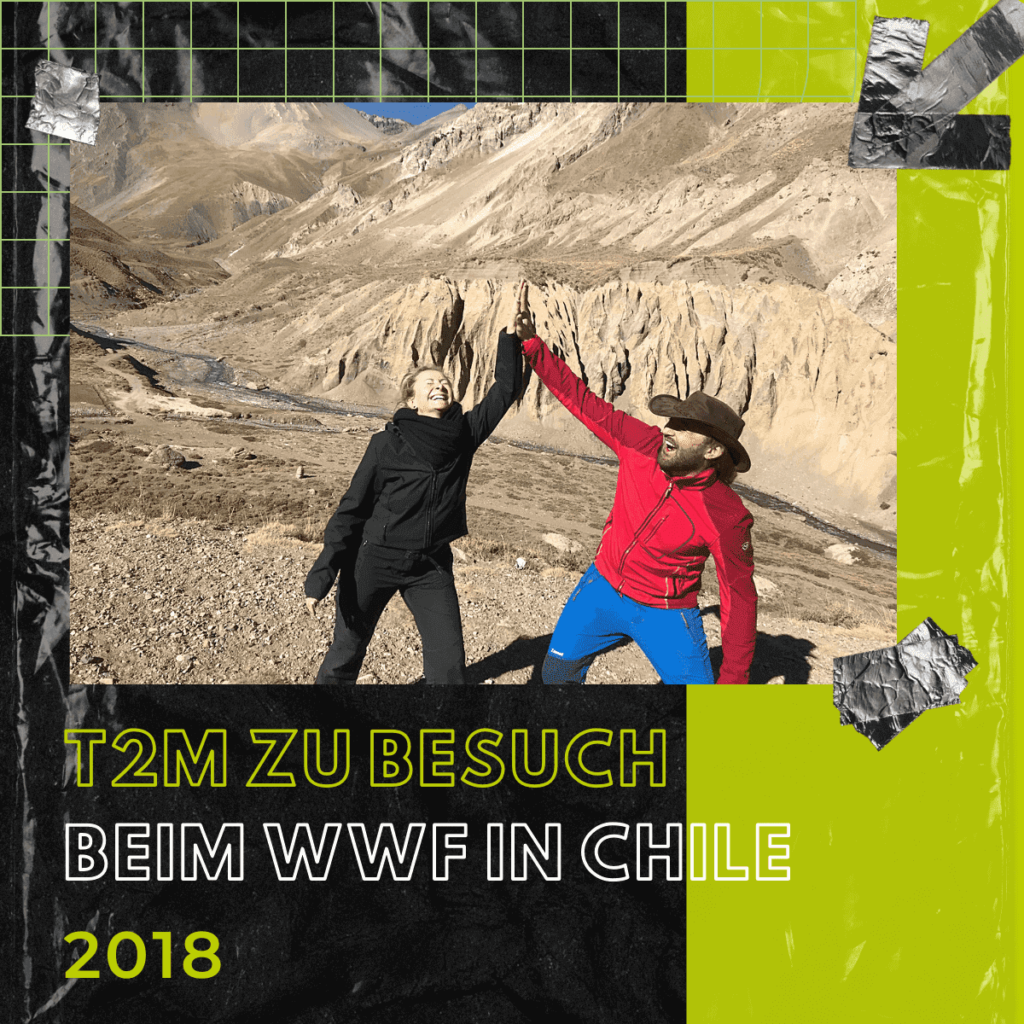 talk2move zu Besuch beim WWF in Chile 2018 - talk2move Reise