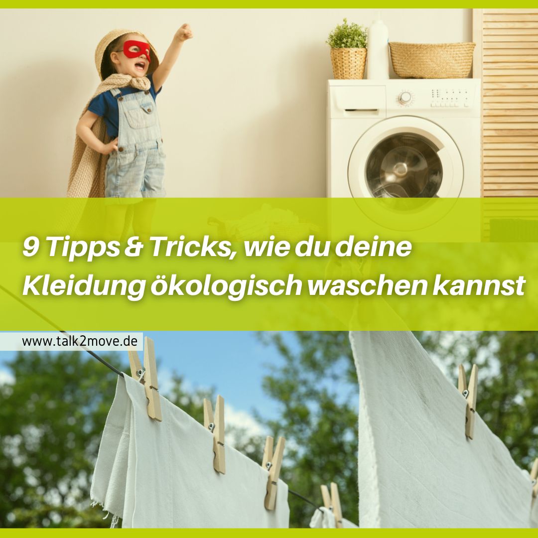 9 Tipps & Tricks, wie du deine Kleidung ökologisch waschen kannst